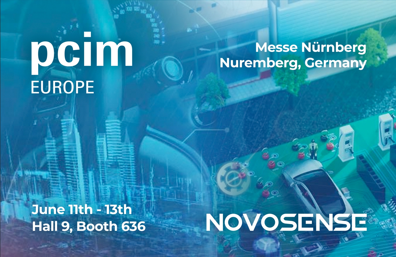NOVOSENSE、PCIM Europe 2024で車載設計と産業制御を簡素化する最新のセンサー、シグナルチェーン、パワーマネージメントICを展示